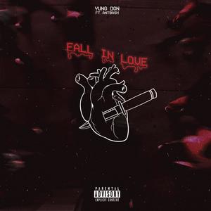 fall in love (feat. Ant Bash) [Explicit]