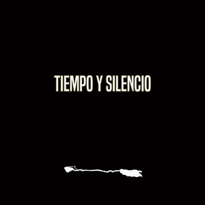 Tiempo Y Silencio