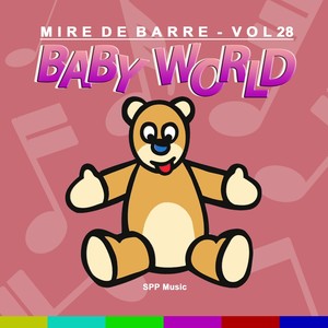 Mire de Barre, vol. 28 (Baby World)