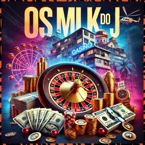 Os Mlk do J (Explicit)