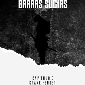 Barras Sucias: Capítulo 3 (Explicit)