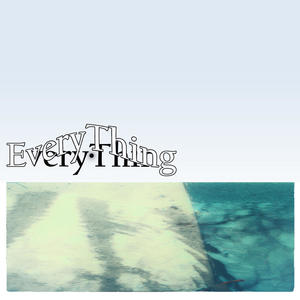 everything (feat. ironlegs500) [Explicit]