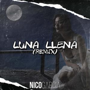 Luna Llena(feat. CHAMPA) (Remix)