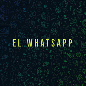 El Whatsapp (Explicit)