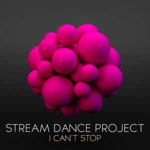 I Can't Stop (Original Mix)