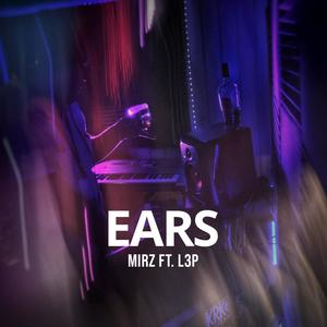 Ears (It Is What It Is) (feat. LIV inbtwn) [Explicit]