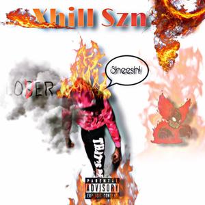 Xhill Szn (Explicit)