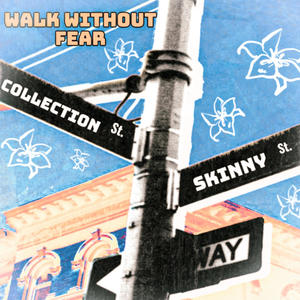 Walk Without Fear (feat. SkinnyBoyyk) (Explicit)