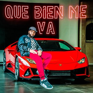 Que Bien Me Va