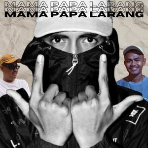 Mama Papa Larang