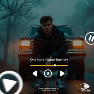 One More Round Toninght