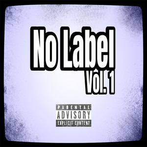 No Label Vol.1 (Explicit)