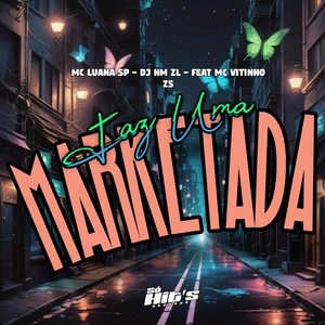 Faz Uma Marketada (Explicit)