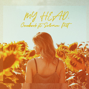 My Head(feat. Solomon Pitt)