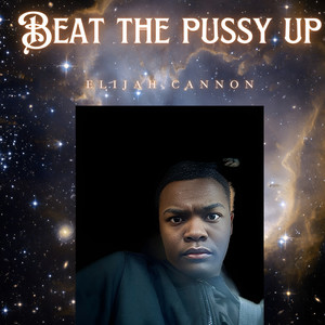 Beat the ***** up (Explicit)