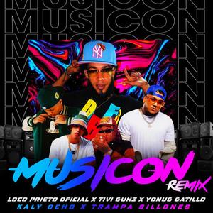 Musicon,Vol. 1 (feat. Loco Prieto Oficial, Tivi Gunz, Trampa Billone, Kaly Ocho & Young Gatillo) (Remix)