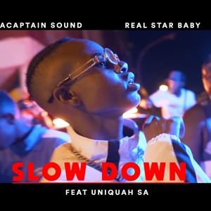 Slow Down (Explicit)