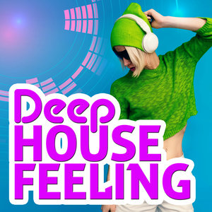 Deep House Feeling