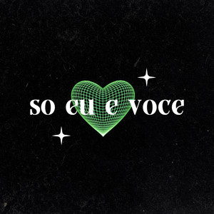 Só Eu e Você (Explicit)