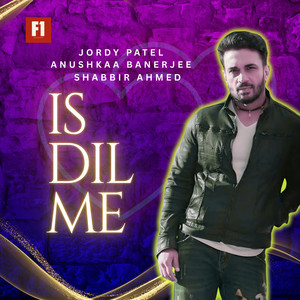 Is Dil Me