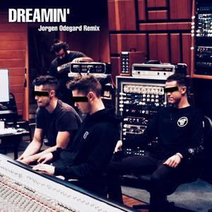 DREAMIN' (feat. Jorgen Odegard) (Remix)