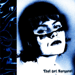 That Girl Margaret