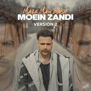 Moein Z - Male Man Bash (Version 2)