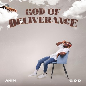 God of Deliverance (G.O.D)