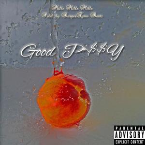 Good P*$$Y (Explicit)