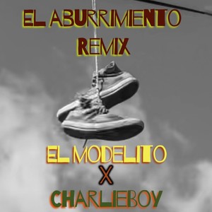 El Aburrimiento (feat. Charlieboy) (Explicit)