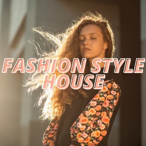 Fashion Style House