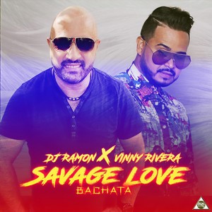 Savage Love (Bachata Version)