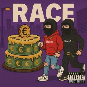 Race (feat. 6teen6x) (Explicit)