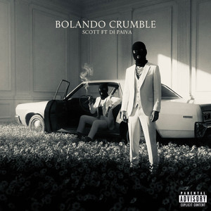 Bolando Crumble (Explicit)