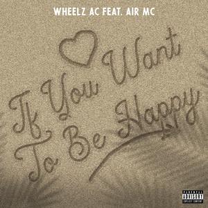 If You Want To Be Happy (feat. Air MC) (Radio Edit)