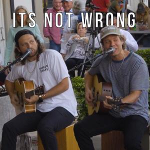 It's Not Wrong (Live at FMBrew)