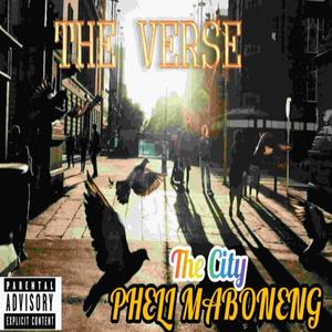 The City Pheli Maboneng (Explicit)