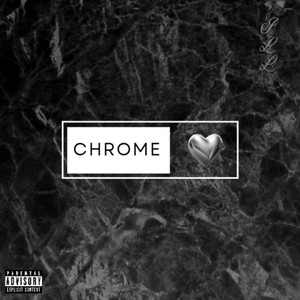 Chrome Heart (ILL) [Explicit]