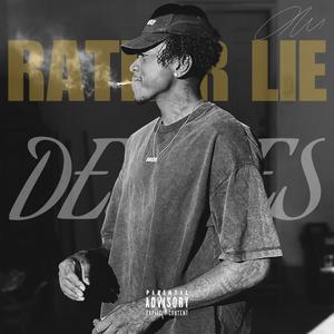 RATHER LIE X DESIERS (Explicit)