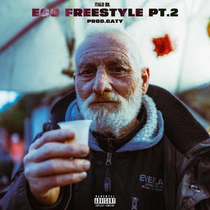 EGO Freestyle Pt. 2 (Explicit)