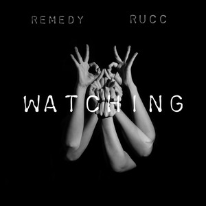 Watchin (feat. Rucc) [Explicit]