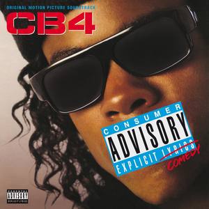 CB4 (Original Motion Picture Soundtrack) (CB4电影原声带)