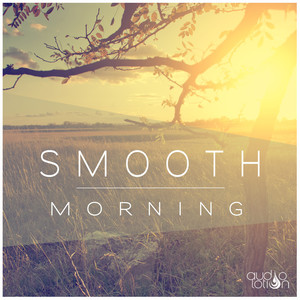 Smooth Morning