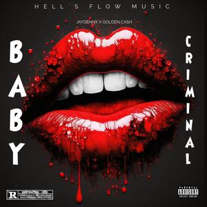 BABY CRIMINAL (feat. GOLDEN CASH)