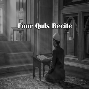 Four Quls Recite