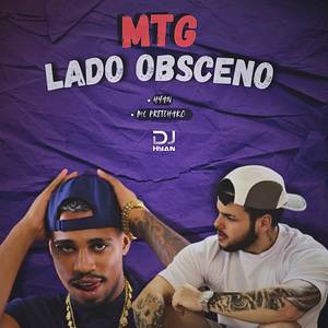 Lado Obsceno (Explicit)