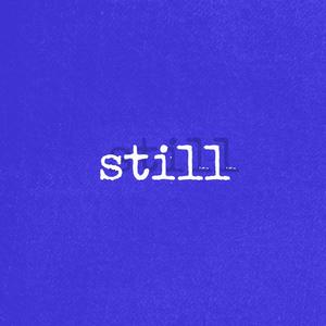 still (Explicit)
