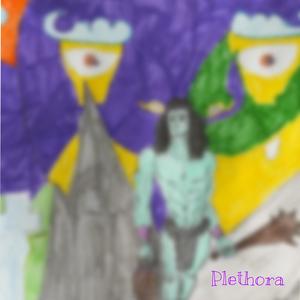 Plethora (Explicit)