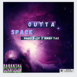 Outta Space (feat. NMBD FLOK)