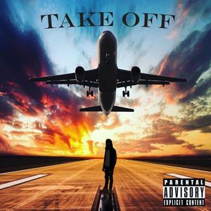 TAKE OFF (Explicit)